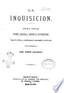 La inquisicion rapida ojeada sobre aquella antigua institucion Jose Ramon Saavedra