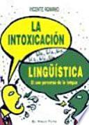 La intoxicación lingüística