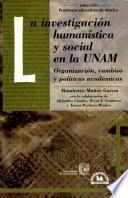 La investigación humanística y social en la UNAM