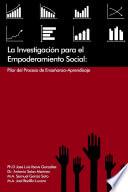 La Investigaci�n para el Empoderamiento Social: Pilar del Proceso de Ense�anza-Aprendizaje