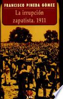 La irrupción zapatista, 1911