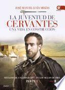 La juventud de Miguel de Cervantes