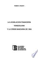 La legislación financiera venezolana y la crisis bancaria de 1994