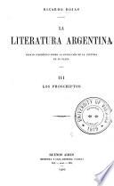 La literatura argentina: Los proscriptos