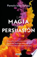 La magia de la persuasión / The Magic of Persuasion