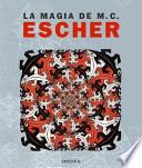 La magia de M.C. Escher
