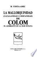 La mallorquinidad (catalanidad o hispanidad) de Colom
