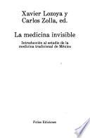 La Medicina invisible