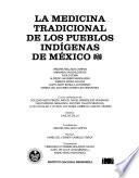 La medicina tradicional de los pueblos indígenas de México
