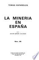 La minería en España ...