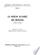La misión Alvarez en Bolivia, 1829-1830