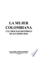 La mujer colombiana y el proceso histórico de sus derechos