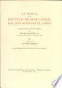 La Musica de Las Cantigas de Santa Maria Del Rey Alfonso El Sabio
