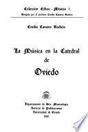 La música en la catedral de Oviedo