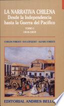 La narrativa chilena desde la independencia hasta la Guerra del Pacífico: 1810-1859