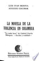 La novela de la violencia en Colombia: La mala hora, de Gabriel Garcia Marquez