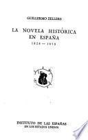 La novela histórica en España, 1828-1850