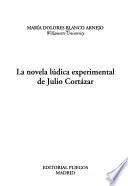 La novela lúdica experimental de Julio Cortázar
