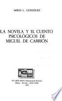 La novela y el cuento psicológicos de Miguel de Carrión