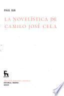 La novelística de Camilo José Cela