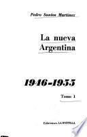 La nueva Argentina, 1946-1955