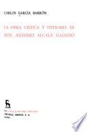 La obra crítica y literaria de don Antonio Alcalá Galiano