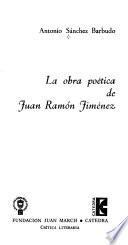 La obra poética de Juan Ramón Jiménez