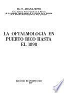 La oftalmología en Puerto Rico hasta el 1898