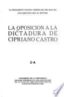 La Oposición a la dictadura de Cipriano Castro