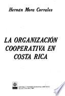 La organización cooperativa en Costa Rica
