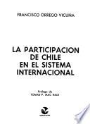 La participación de Chile en el sistema internacional