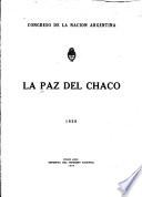 La paz del Chaco, 1938