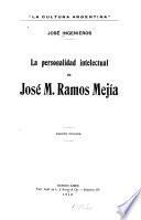 La personalidad intelectual de José M. Ramos Mejía