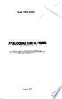 La población del Istmo de Panamá del siglo XVI al siglo XX