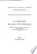 La población del valle de Teotihuacán: v.1. La población prehispáncia
