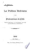 La política boliviana y las pretensiones de Chile