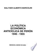 La política económica anticíclica de Perón, 1946-1955