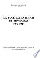 La política exterior de Honduras, 1982-1986