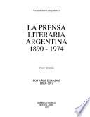 La prensa literaria argentina 1890-1974: Los años dorados, 1890-1919