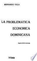 La problemática económica dominicana
