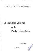 La profilaxis criminal en la ciudad de México