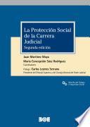 La protección social de la carrera judicial (2.ª edición)