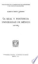 La Real y Pontificia Universidad de México, 1536-1865