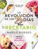La revolución de los 22 días. El recetario