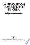 La revolución demográfica en Cuba