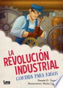 La revolucion industrial contada para niños