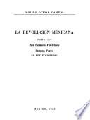 La Revolución Mexicana: Sus causas políticas: 1.pt. El reeleccionismo