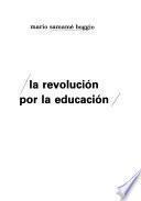 La revolución por la educación