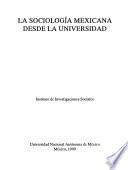 La Sociología mexicana desde la Universidad