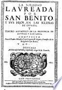 La soledad laureada por San Benito y sus hijos, en las Iglesias de Espana, y teatro monastico
